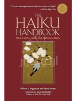 The Haiku Handbook #25th Anniversary Edition: How to Write, Teach, and Appreciate Haiku