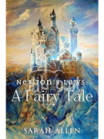 Newton's Laws: A Fairy Tale (Fairy Tale Physics)