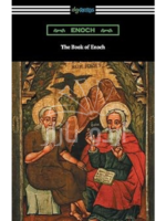The Book of Enoch: (Translated by R. H. Charles)