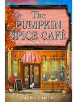 The Pumpkin Spice Café: TikTok Made Me Buy It (Dream Harbor, Book 1)