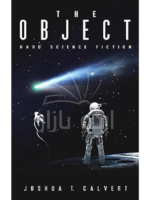 The Object: Hard Science Fiction