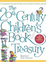 The 20th-Century Children's Book Treasury: Picture Books and Stories to Read Aloud