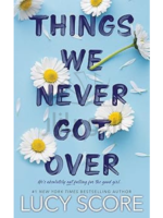Things We Never Got Over (Knockemout)