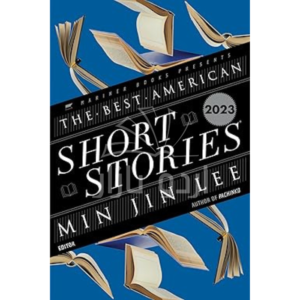 The Best American Short Stories 2023