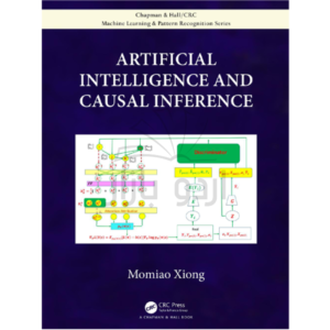 Artificial Intelligence and Causal Inference 1st By Momiao Xiong