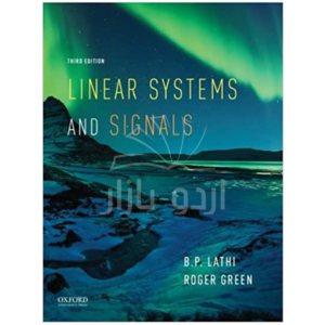 Linear Systems and Signals 3rd by B.P. Lathi, Roger Green