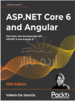 ASP.NET Core 6 and Angular 5th by Valerio De Sanctis