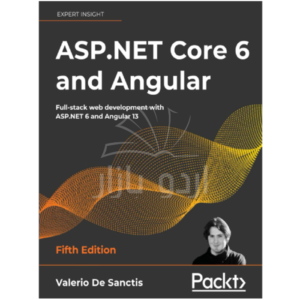 ASP.NET Core 6 and Angular 5th by Valerio De Sanctis