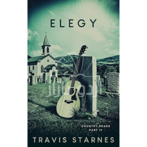 Elegy (Country Roads Book 4)