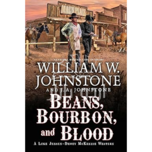 Beans, Bourbon, and Blood