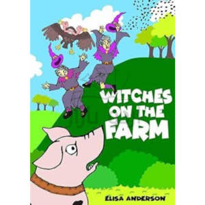 Witches on a Farm : A Fun Halloween children's interactive book for kids ages 6-8 and above (Funny Children's Books)