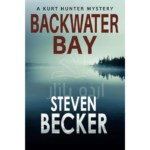 Backwater Bay (Kurt Hunter Mysteries Book 1)