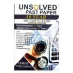10 Years Unsolved Past Papers BCOM Part 2 by Feroz Nasir