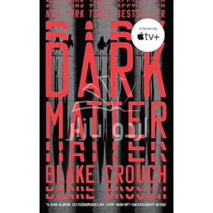 Dark Matter: A Novel