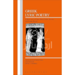 Greek Lyric Poetry (Greek Texts)