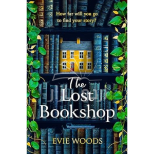 The Lost Bookshop: The most charming and uplifting novel for 2024 and the perfect gift for book lovers!
