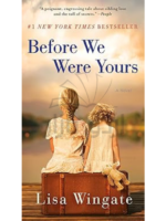 Before We Were Yours: A Novel