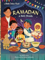 Ramadan: A Holy Month (Little Golden Book)