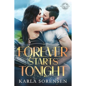 Forever Starts Tonight: a Small Town, Brother's Best Friend romance (Wilder Family)