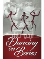 Dancing On Bones
