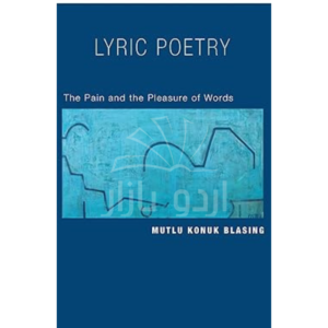 Lyric Poetry: The Pain and the Pleasure of Words