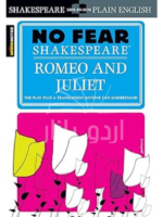 Romeo and Juliet: No Fear Shakespeare Side-by-Side Plain English