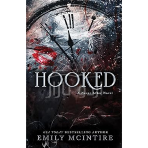 Hooked: A Dark, Contemporary Romance (Never After Series)