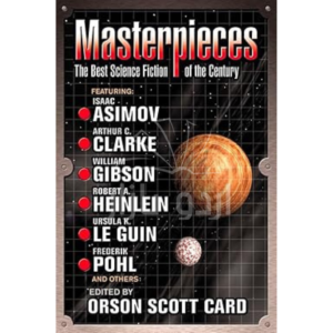 Masterpieces: The Best Science Fiction of the 20th Century
