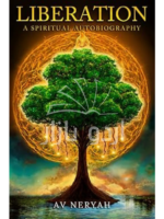 Roll over image to zoom in Read sample Follow the authors Av Neryah Av NeryahAv Neryah Follow SantataGamana SantataGamanaSantataGamana Follow Liberation: A Spiritual Autobiography