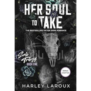 Her Soul to Take: A Paranormal Dark Academia Romance (Souls Trilogy)