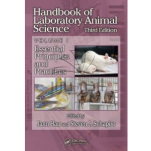 Handbook of Laboratory Animal Science, 3rd Edition