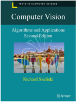 Computer Vision: Algorithms and Applications by Richard Szeliski 2nd ed. 2022 Edition