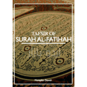 Tafsir Of Surah Al-Fatihah: The Opening