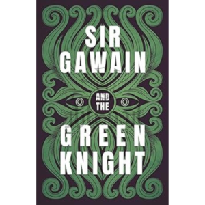 Sir Gawain and the Green Knight: The Original and Translated Version