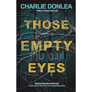 Those Empty Eyes: A Chilling Novel of Suspense with a Shocking Twist