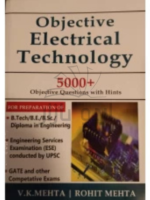 OBJECTIVE ELECTRICAL TECHNOLOGY BY V K MEHTA - ROHIT MEHTA