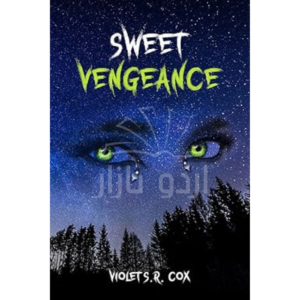 Sweet Vengeance (Sweet Revenge Book 1)