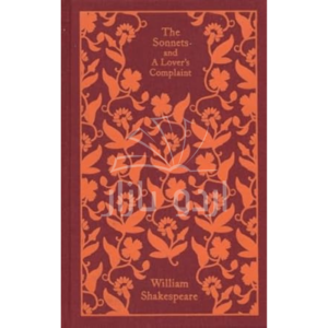 The Sonnets and a Lover's Complaint (Penguin Clothbound Classics)