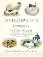 James Herriot's Treasury for Children  Warm and Joyful Tales by the Author of All Creatures Great and Small