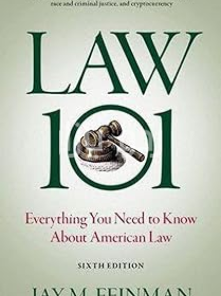 Law 101_ Everything You Need to Know About American Law